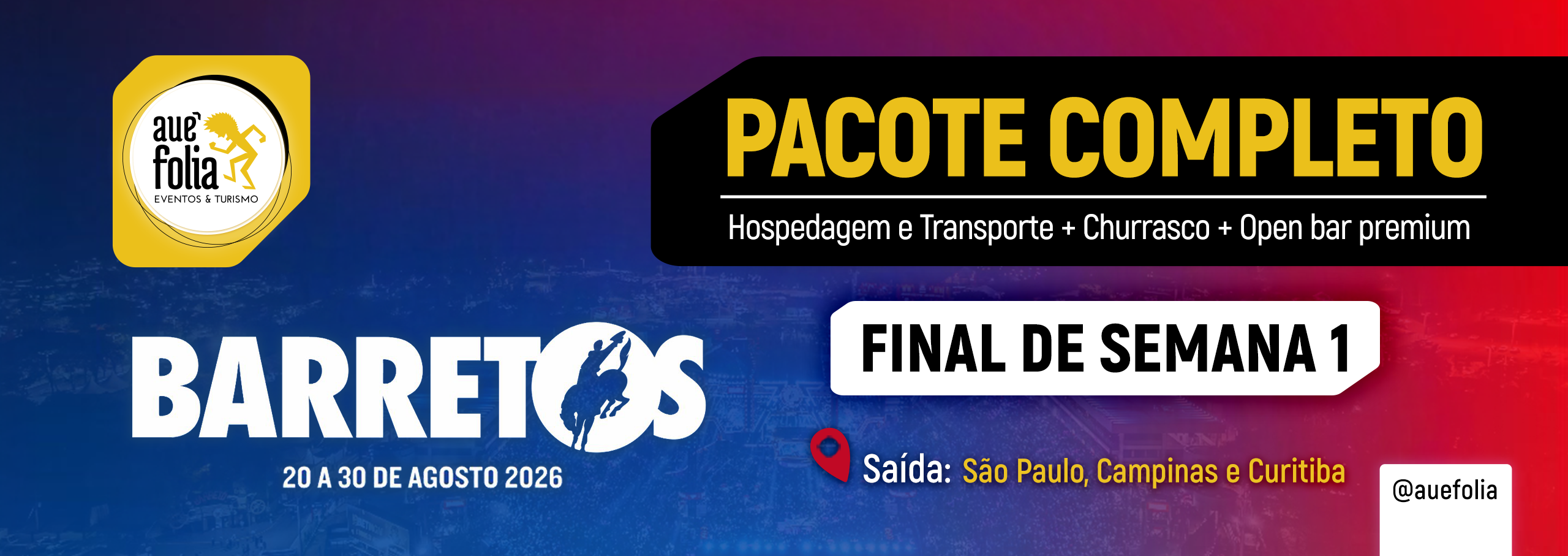 Excursão Festa do Peão de Barretos 2026 Auê Folia.