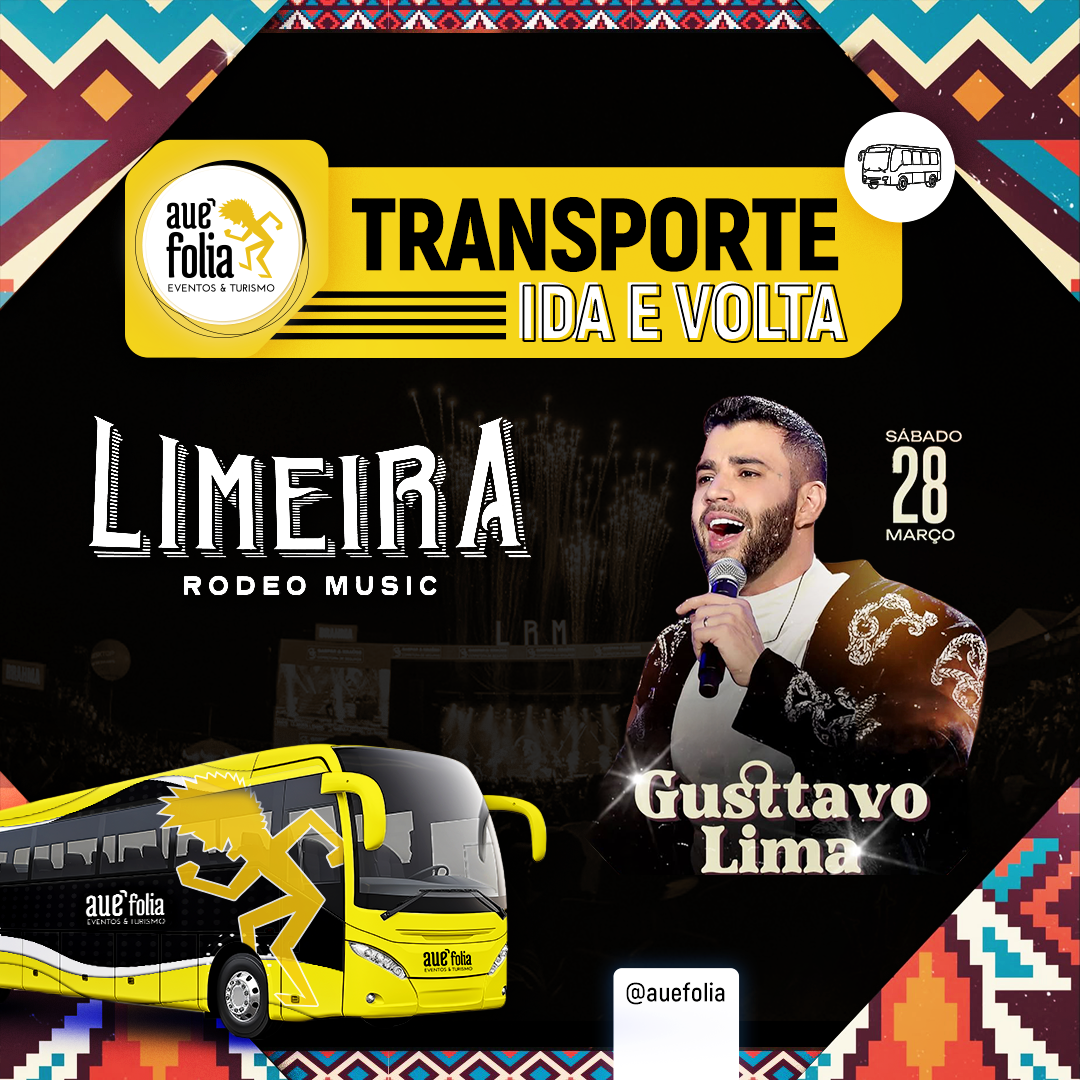 Bate e Volta Limeira Rodeo Music 2026 Gusttavo Lima Embaixador Auê Folia